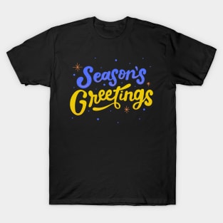 Season's Greetings! T-Shirt